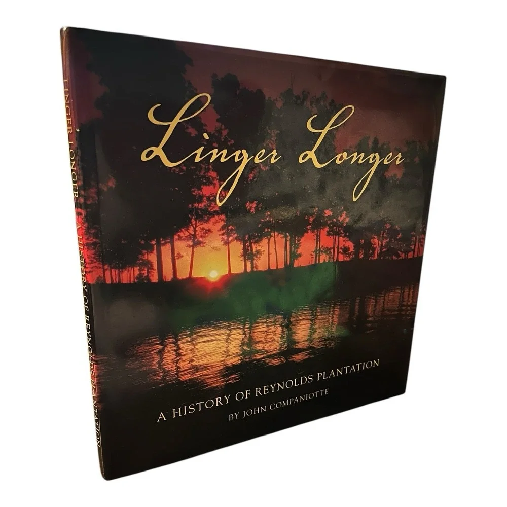Linger Longer A History Of Reynolds Plantation John Companiotte Rare Oversized